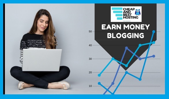 earn money blogging, proven ways to earn money from blogs, create blogs to earn , make money with your blog easily