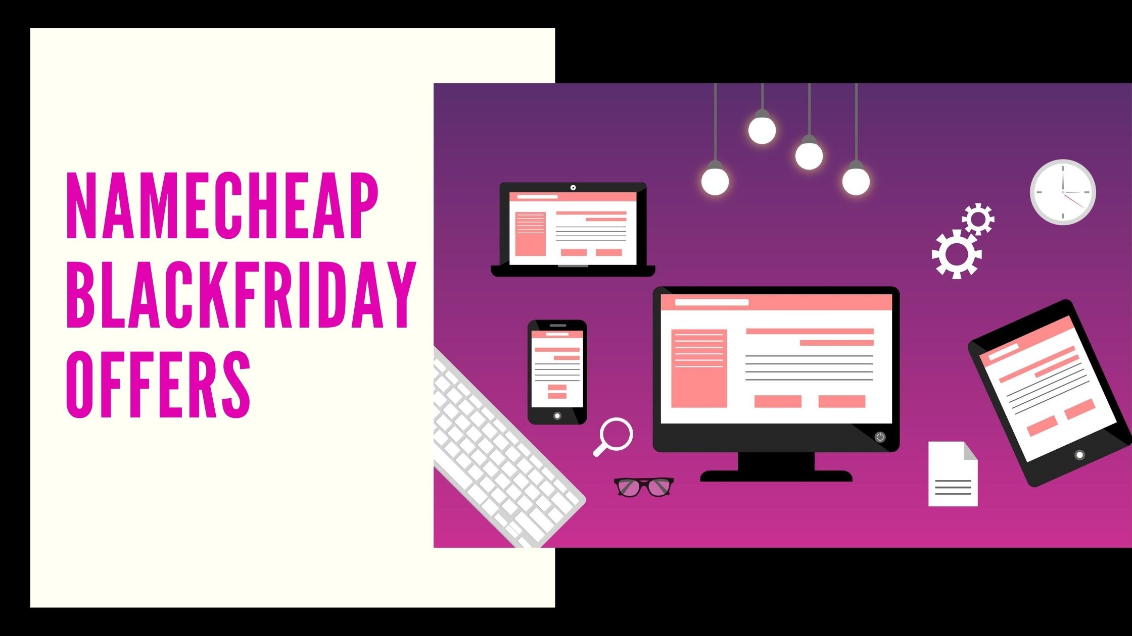 Blackfriday and cyber monday offers by Namecheap this year, Namecheap Black friday Deal