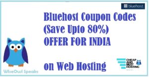 BLUEHOST COUPON, SPECIAL BLUEHOST.IN COUPON CODES FOR INDIA, BLUEHOST COUPON AND PROMO CODES WITH BLACKFRIDAY OFFERS