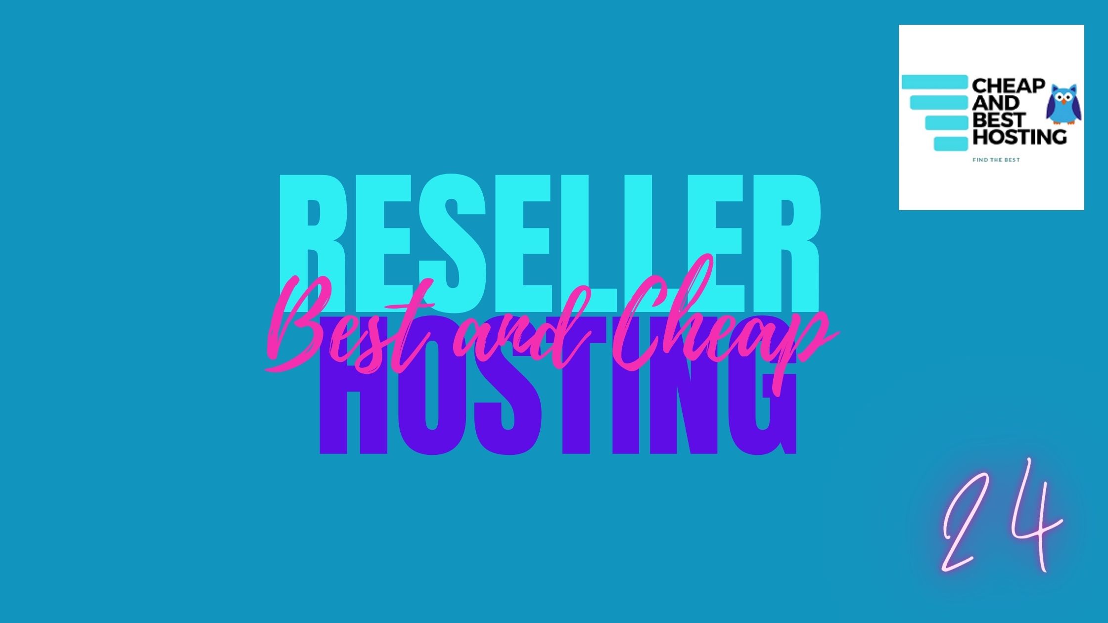 best hosting for reseller, cheap hosting for reseller, best reseller hosting