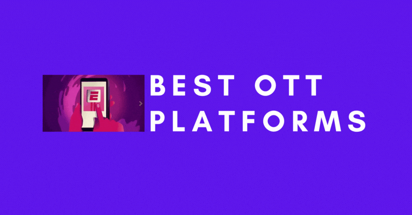 top 10 best ott apps and platforms