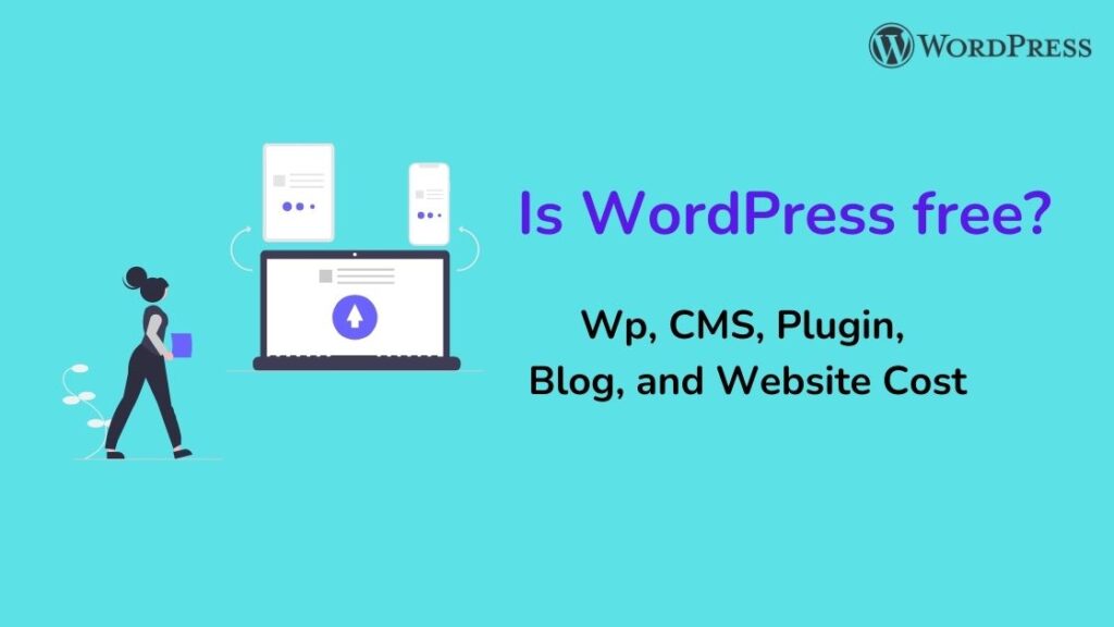 Is WordPress free?
