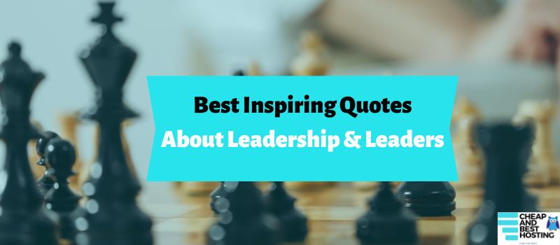 best inspiring quotes about leadership