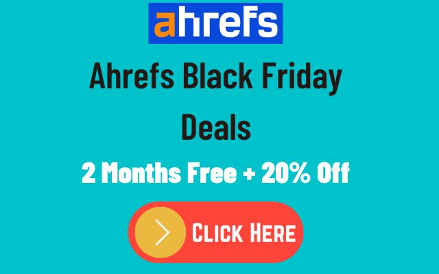 ahrefs black friday deals
