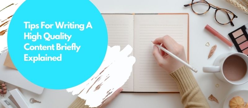 tips for writing a high quality content