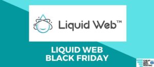 liquid web black friday deals and discounts