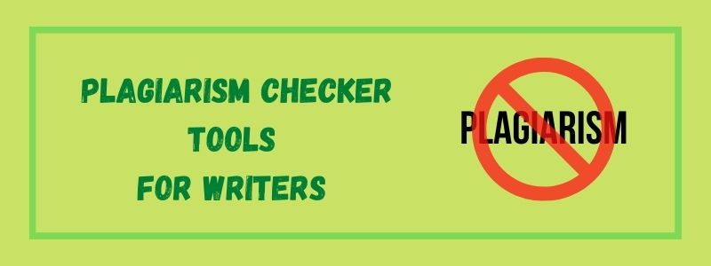 plagiarism checker tool for writers