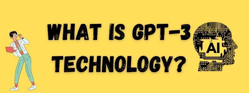 what is gpt-3 technology