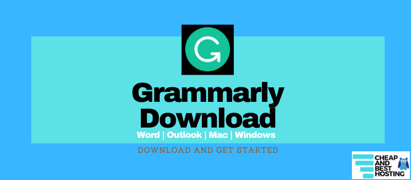 grammarly download for MS Word, Mac, Outlook, Windows, google docs
