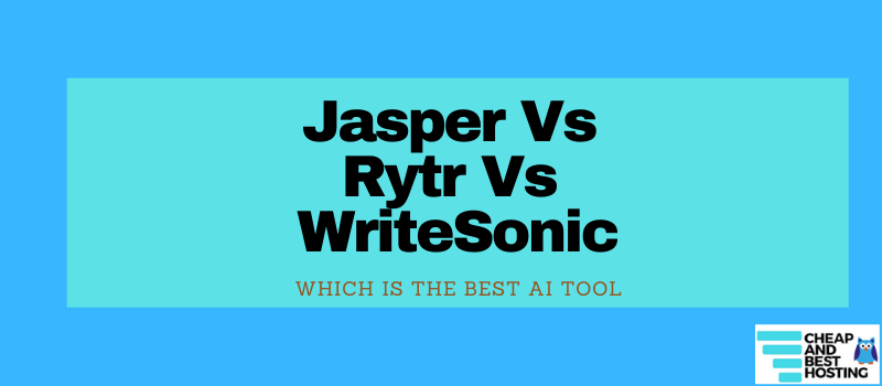 jasper vs rytr vs writeSonic