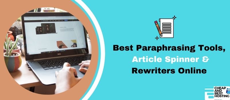 best Paraphrasing Tools and article Spinner