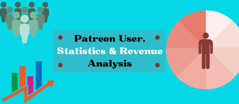 patreon user, statistics and revenue analysis