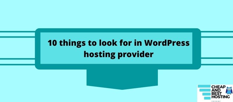 10 things to look in wordpress hosting provider