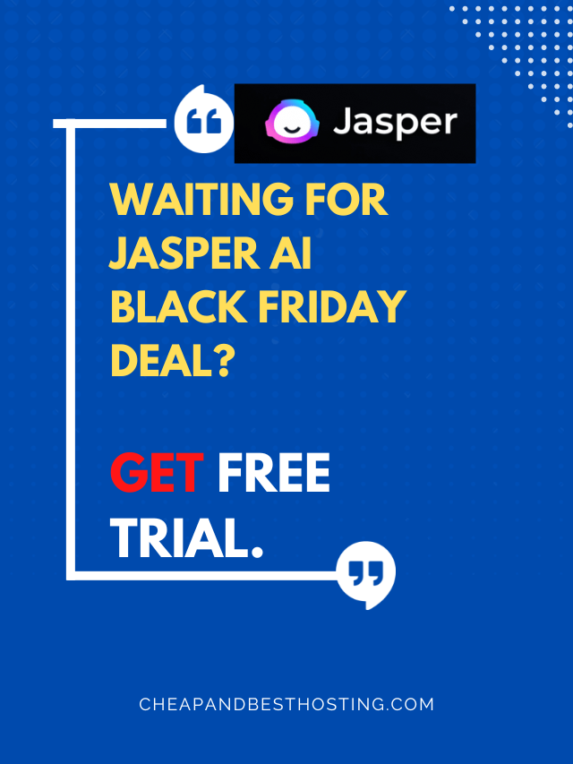 Waiting for Jasper AI Black Friday Deal? Here Is A News For You